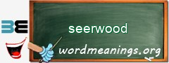 WordMeaning blackboard for seerwood